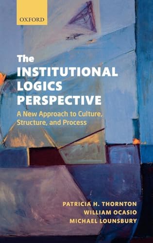 Amazon.com: INSTITUTIONAL LOGICS PERSPECTIVE:FOUNDATIONS RESEARCH